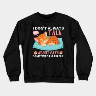 Funny Cute Cat Kitten Design Crewneck Sweatshirt